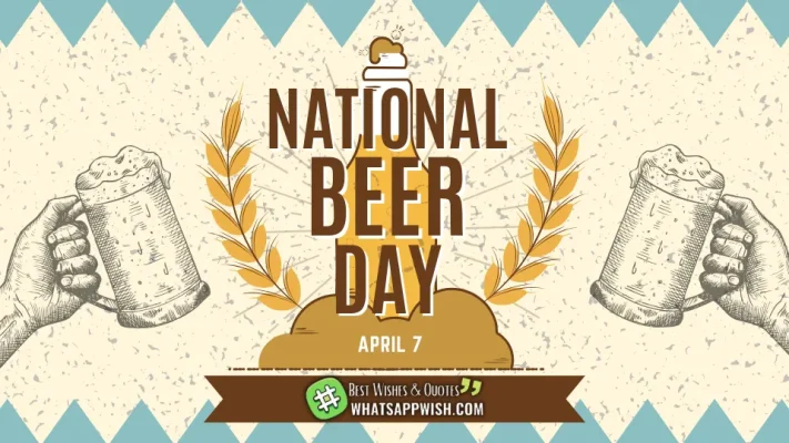 National Beer Day A Day More Than Just a Pint